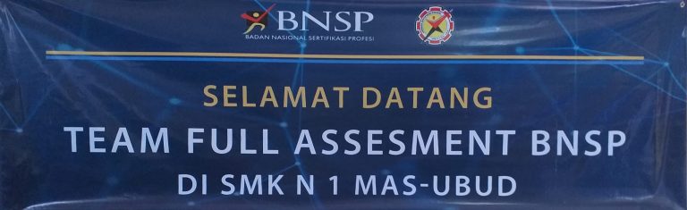 FULL ASSESSMENT KE LEMBAGA SERTIFIKASI PROFESI LSP P-1 SMK NEGERI 1 MAS-UBUD